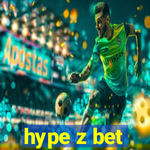 hype z bet